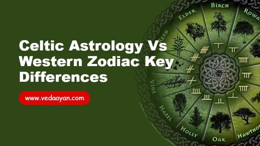 Celtic Astrology vs Western Zodiac Key Differences