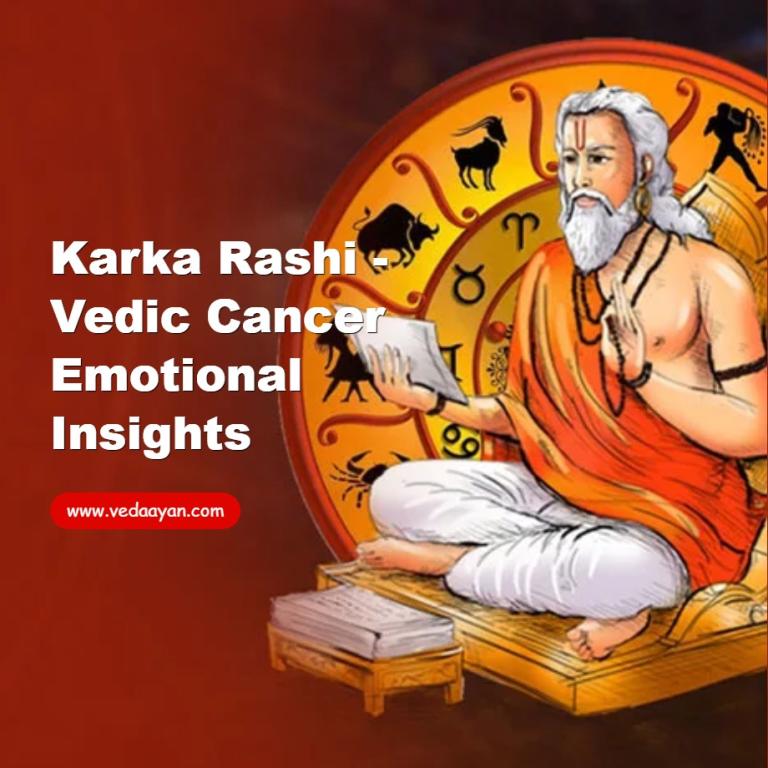 Karka Rashi - Vedic Cancer Emotional Insights