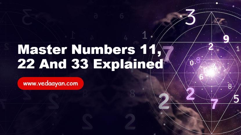 Master Numbers 11, 22 and 33 Explained