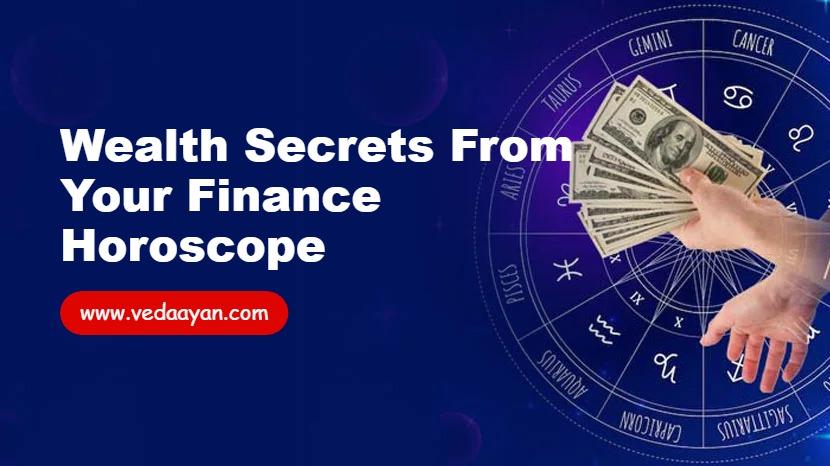 Wealth Secrets from Your Finance Horoscope